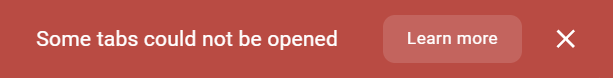 Some tabs could not be opened notification